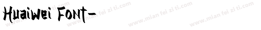 Huaiwei Font字体转换